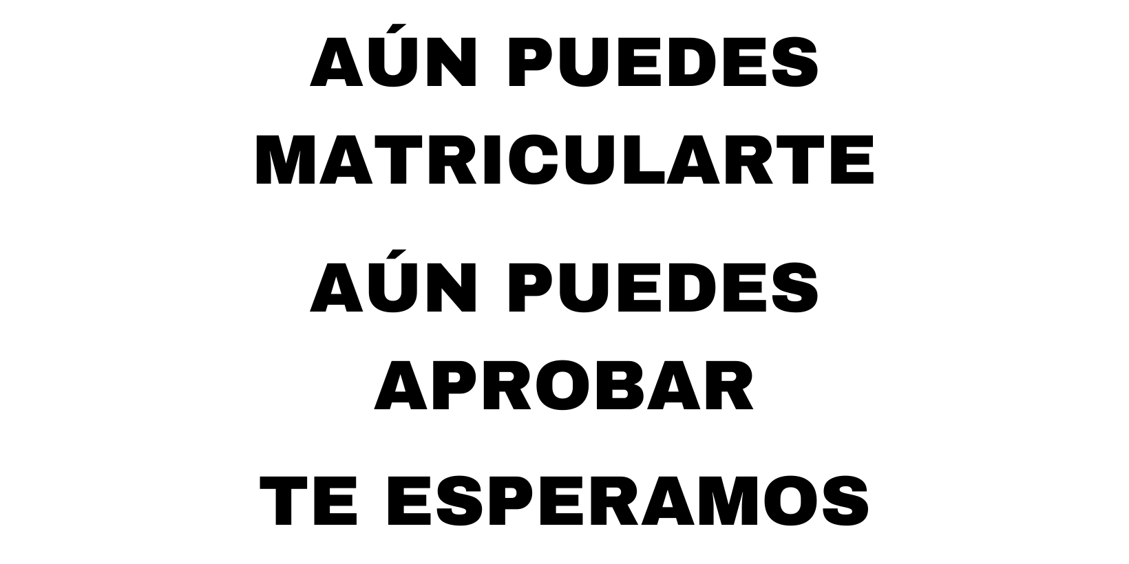 AUN PUEDES